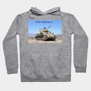 M50 Sherman Tank Hoodie